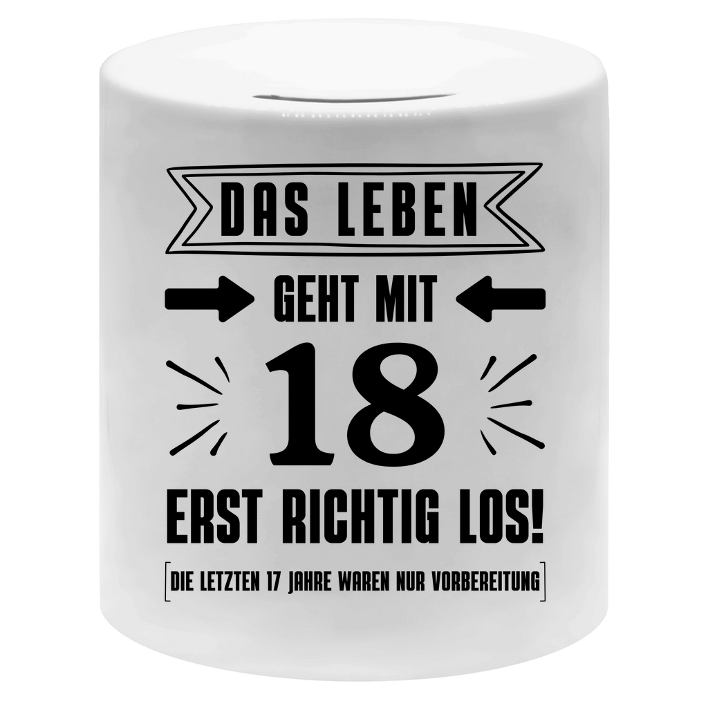 Spardose "Das Leben geht mit 18 erst richtig los"
