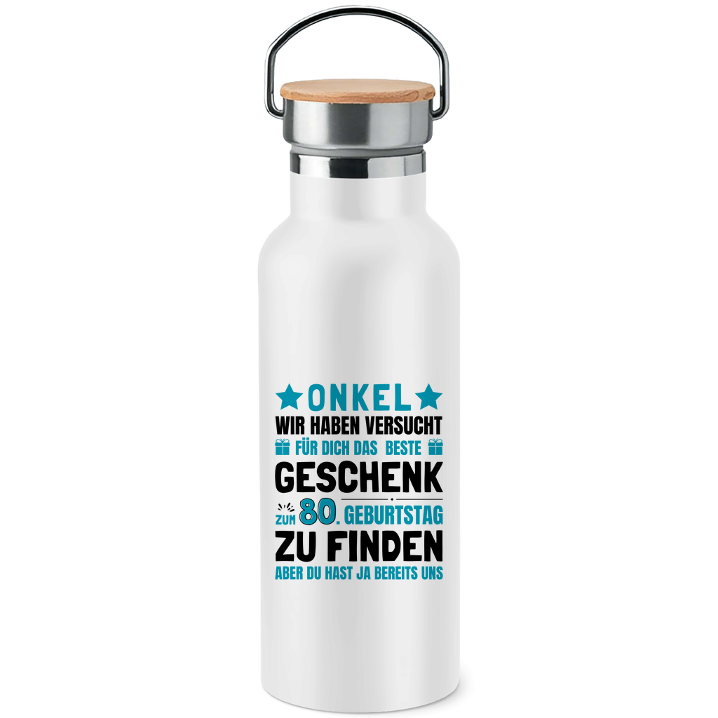 Edelstahl-Trinkflasche mit Bambusdeckel "Onkel 80. Geburtstag Geschenk"