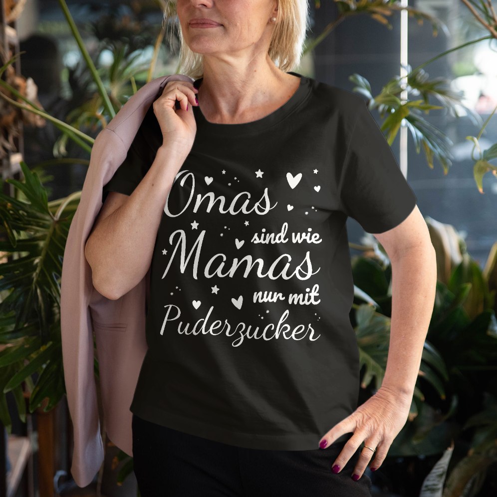 Frauen T-Shirt "Omas sind wie Mamas, nur mit Puderzucker"