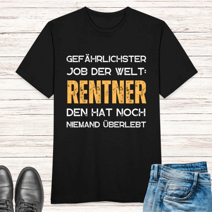 Männer T-Shirt "Rentner - Gefährlichster Job"