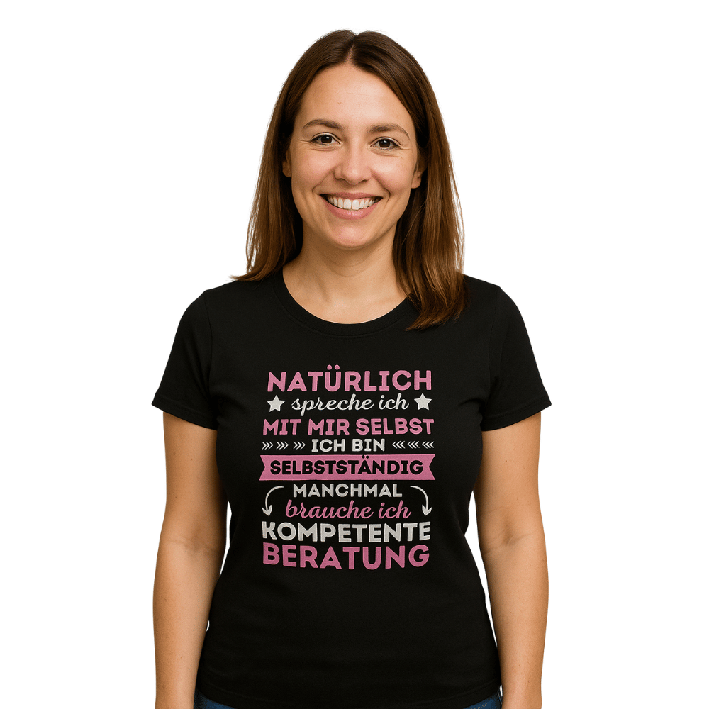 Selbstständigkeit T-Shirt Frauen