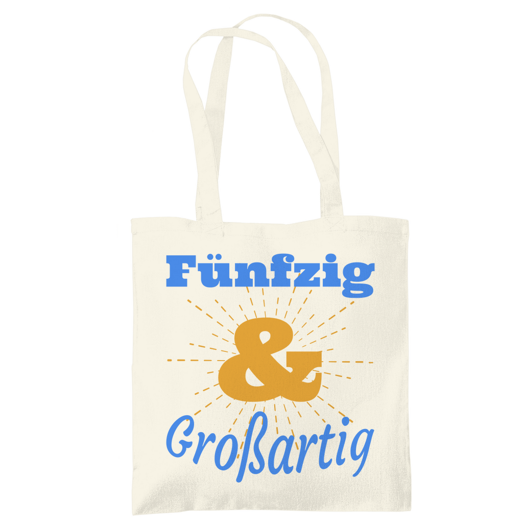 Tragetasche "Fünfzig und großartig"