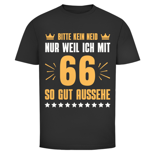 Herren T-Shirt "Bitte kein Neid, nur weil ich mit 66" (Orangenes Motiv)