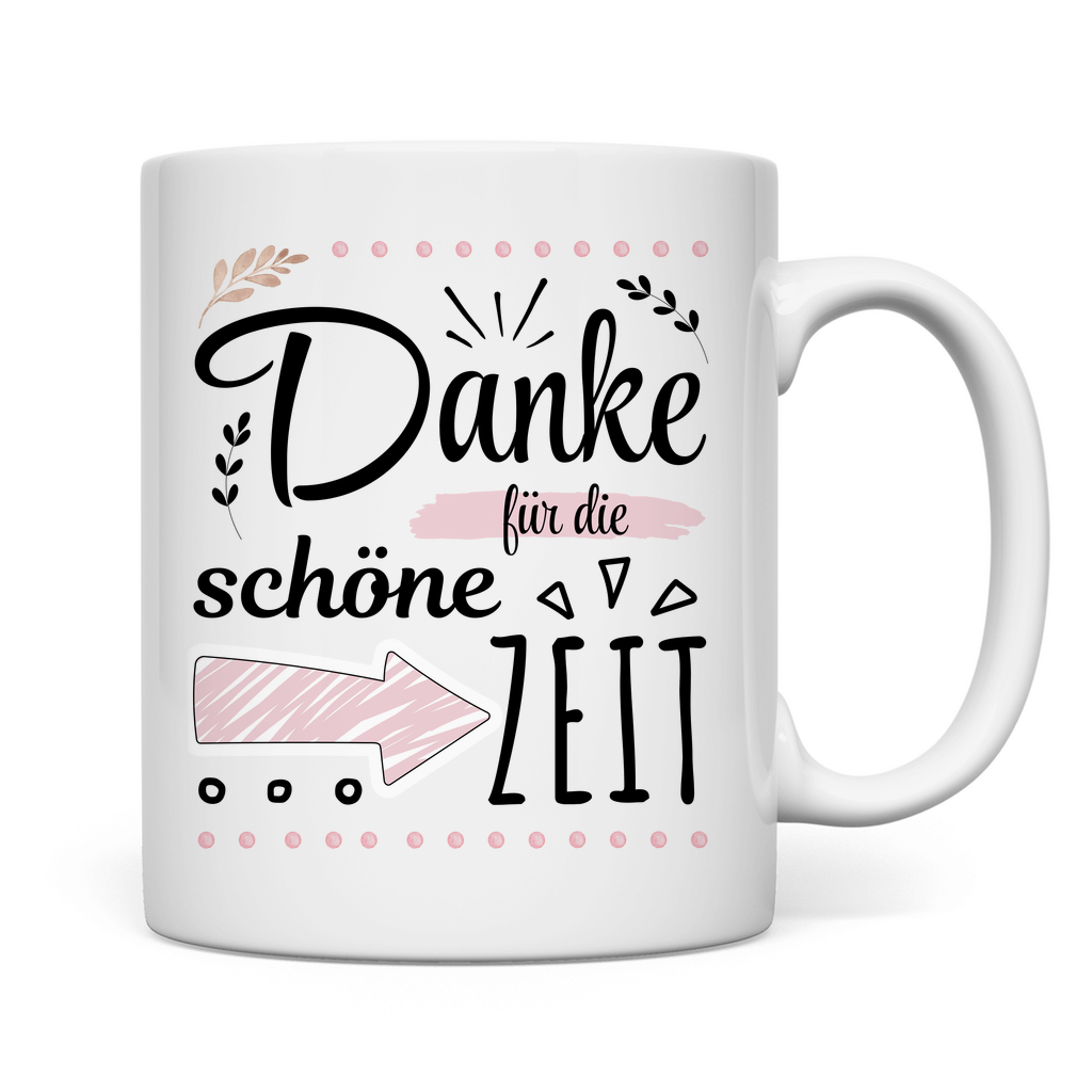 Tasse "Danke für die schöne Zeit"