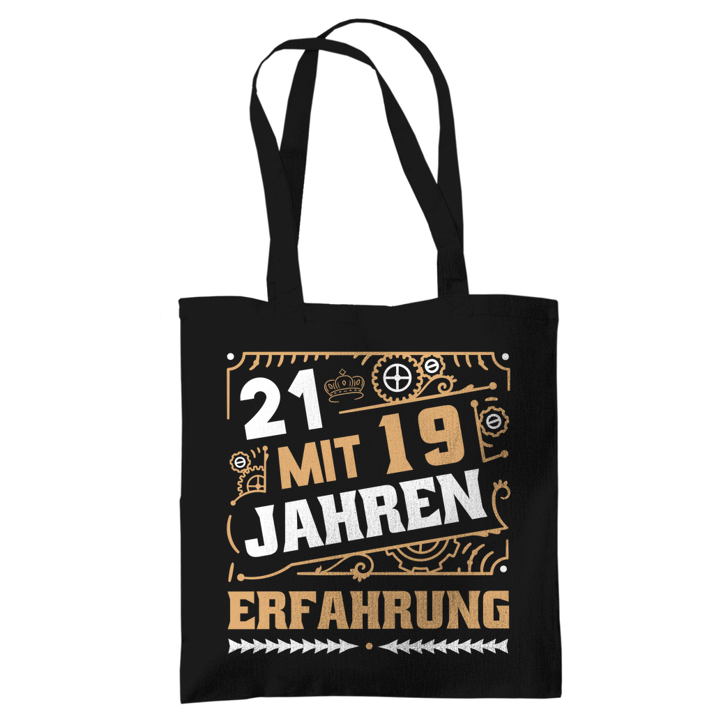 Tragetasche "21 mit 19 Jahren Erfahrung" schwarz