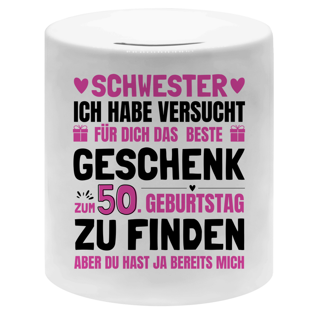 Spardose "Schwester - Das beste Geschenk zum 50. Geburtstag"