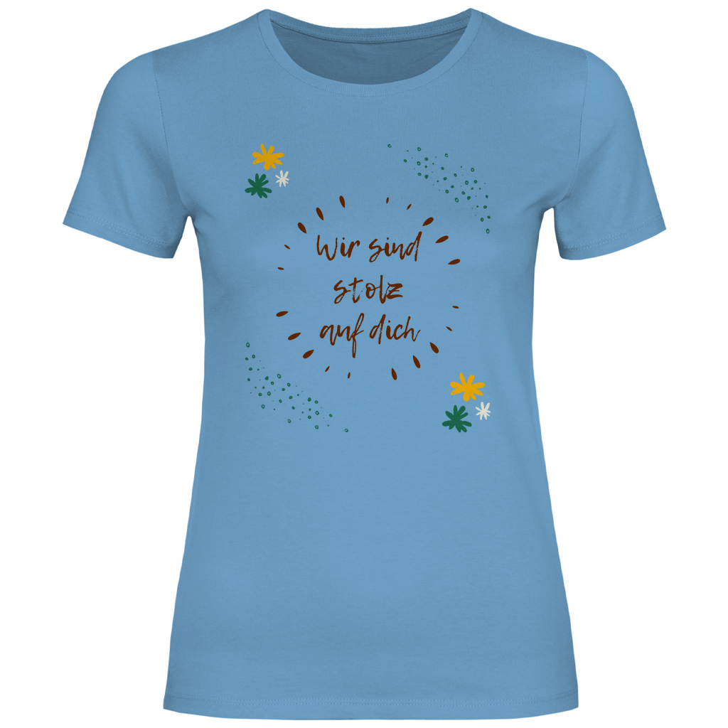 Damen T-Shirt "Wir sind stolz auf dich" (Kreatives Blumenmotiv) blau