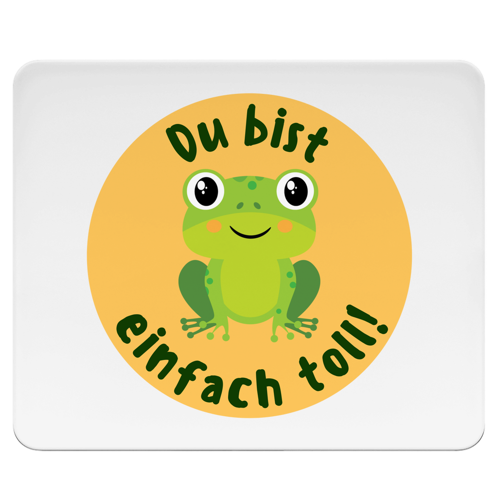 Mousepad "Du bist einfach toll!" (Frosch-Motiv)