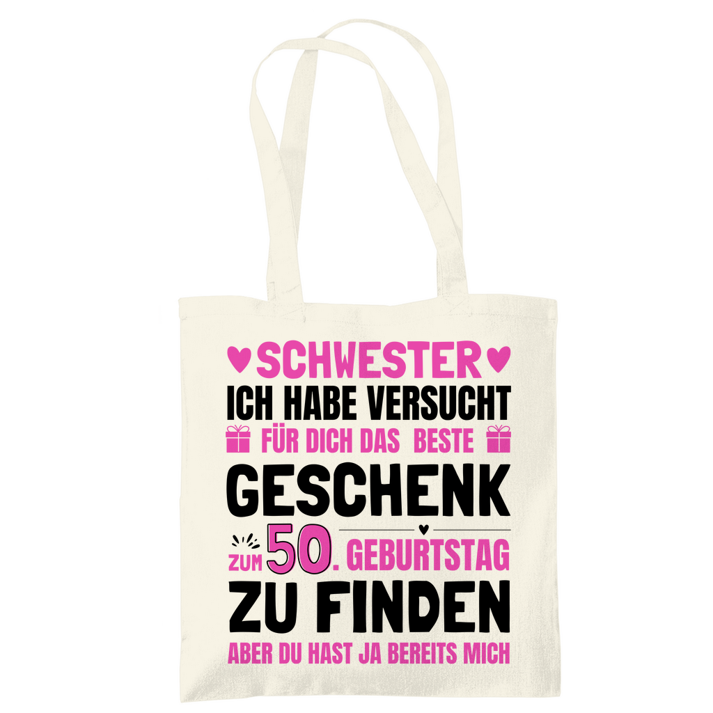Tragetasche "Schwester - Das beste Geschenk zum 50. Geburtstag"