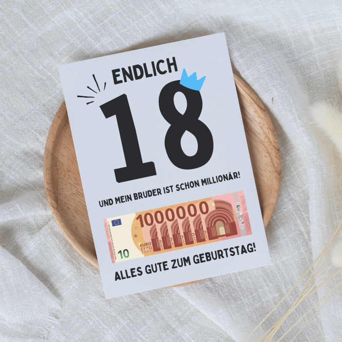 Poster "Endlich 18 und mein Bruder ist schon Millionär" (DIN A4)