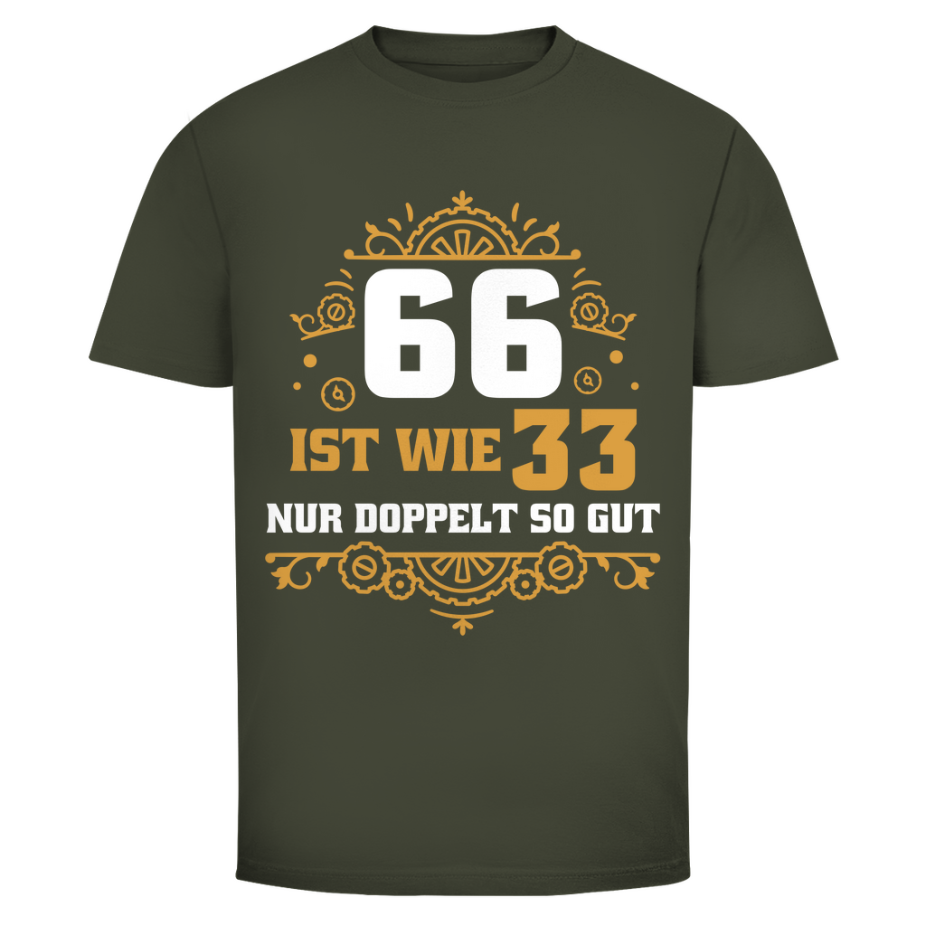 Herren T-Shirt "66 ist wie 33 nur doppelt so gut" khakigrün