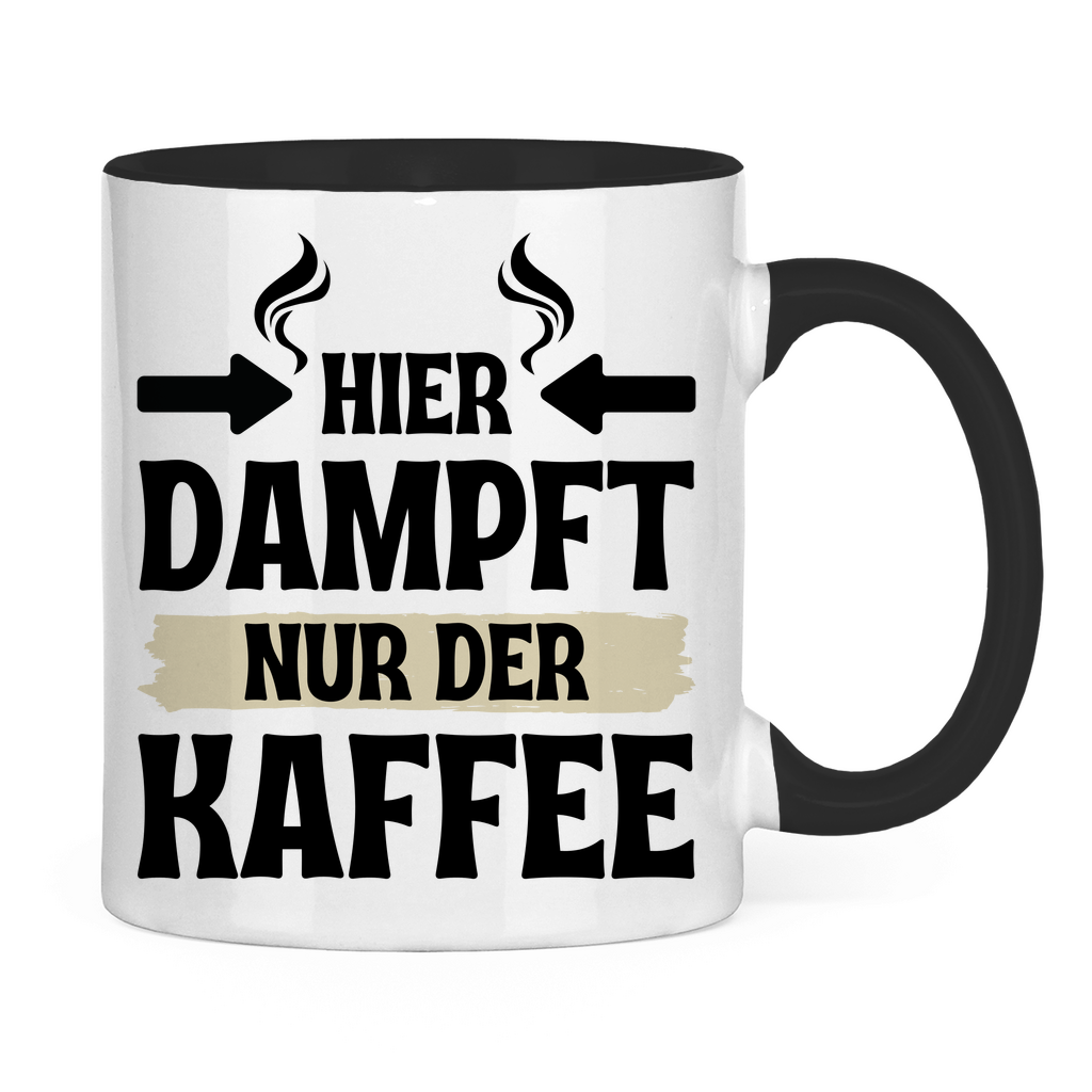 Tasse "Hier dampft nur der Kaffee" (Nichtraucher Geschenk)