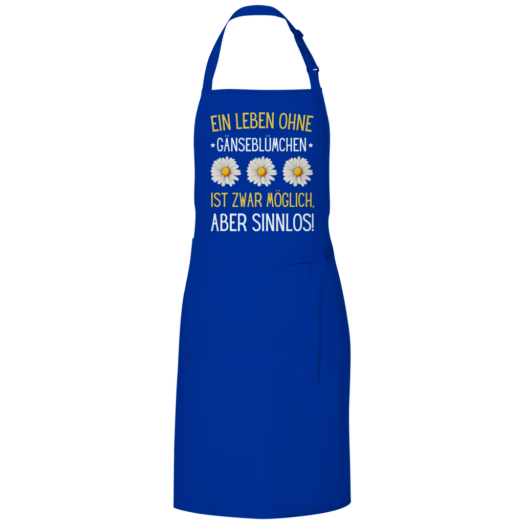 Kochschürze "Ein Leben ohne Gänseblümchen ist zwar möglich" blau