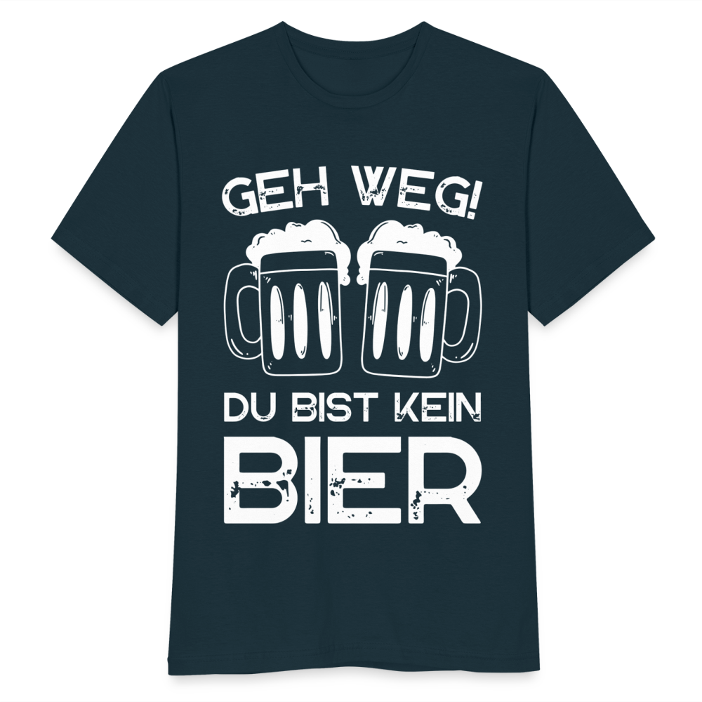 Männer T-Shirt "Geh weg! Du bist kein Bier" - Navy