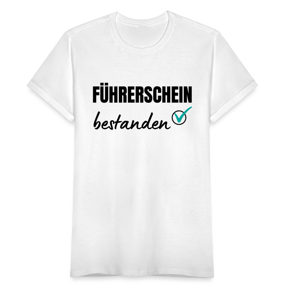 Frauen T-Shirt "Führerschein bestanden" (1) - weiß