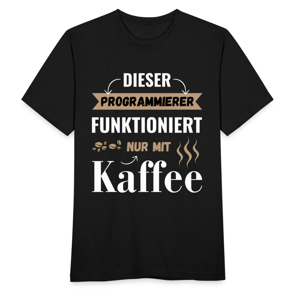 Männer T-Shirt "Dieser Programmierer funktioniert nur mit Kaffee" - Schwarz