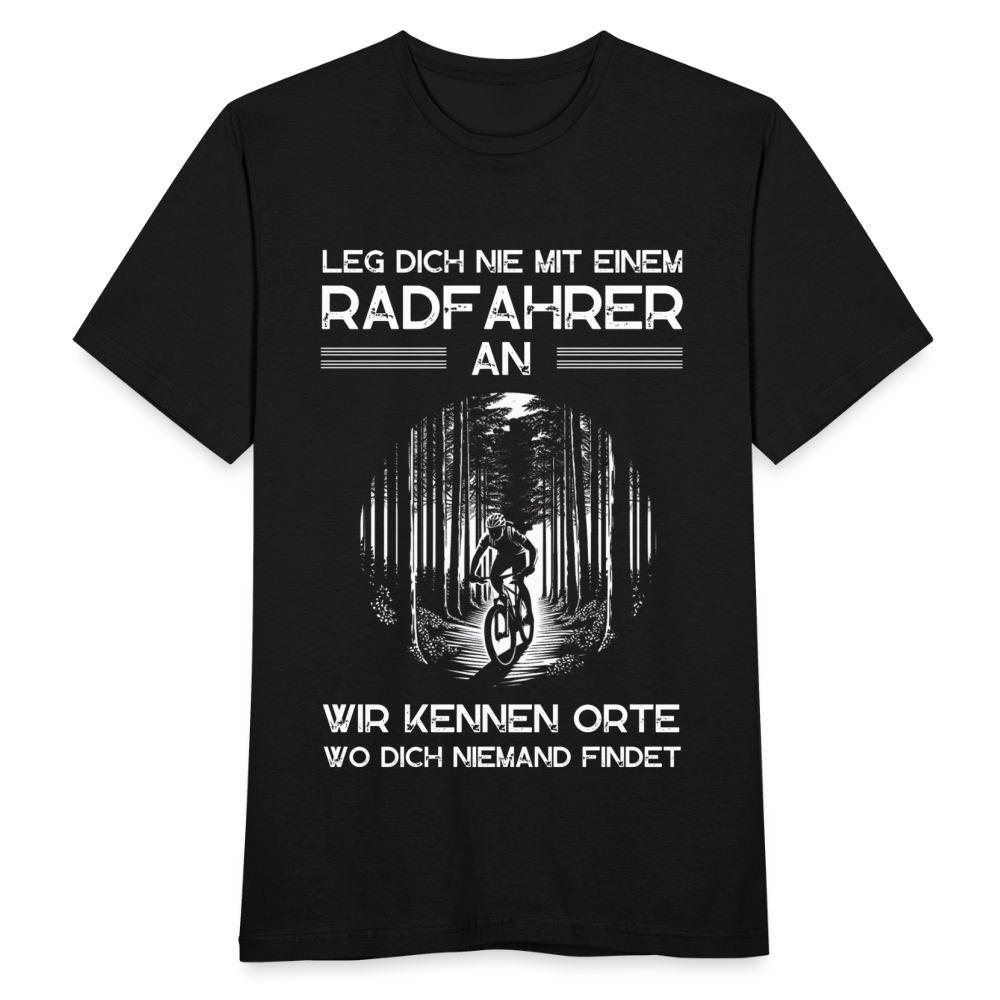 Männer T-Shirt "Leg dich nie mit einem Radfahrer an" - Schwarz