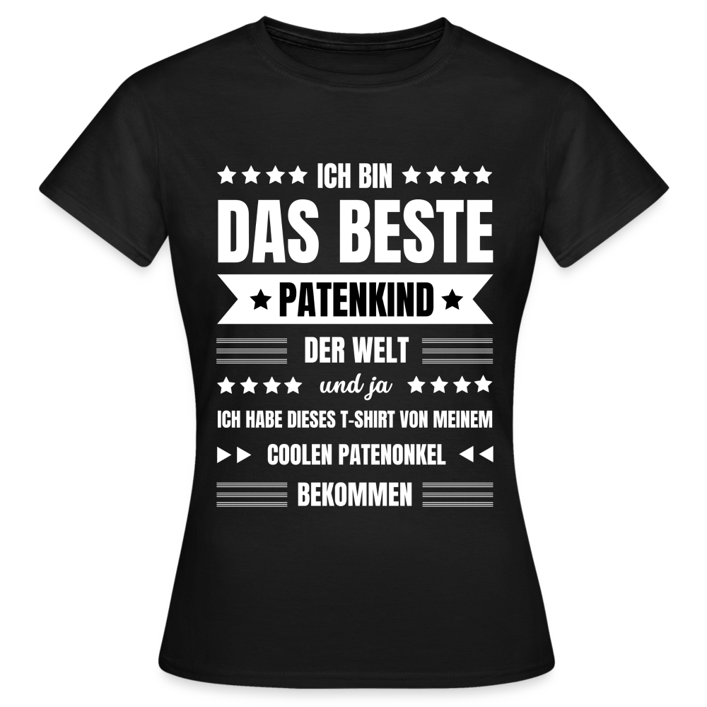 Frauen T-Shirt "Ich bin das beste Patenkind der Welt" (von Patenonkel) - Schwarz