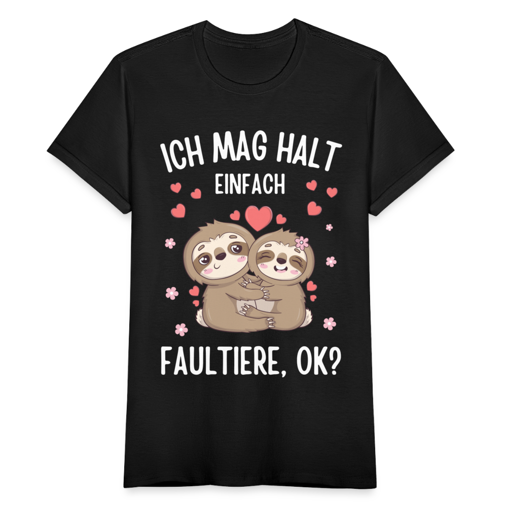 Frauen T-Shirt "Ich mag halt einfach Faultiere, ok?" - Schwarz