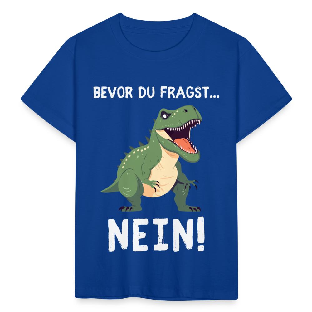Kinder T-Shirt "Bevor du fragst - Nein!" (Dinosaurier) - Royalblau