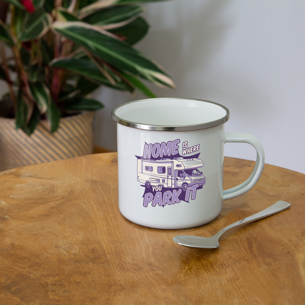 Emaille-Tasse "Home is where you park it" - weiß