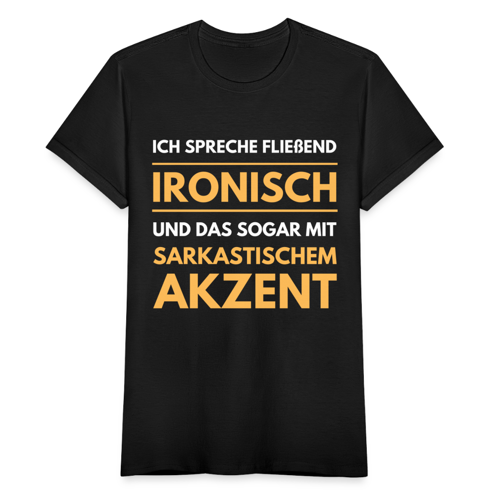 Frauen T-Shirt "Ich spreche fließend ironisch" - Schwarz