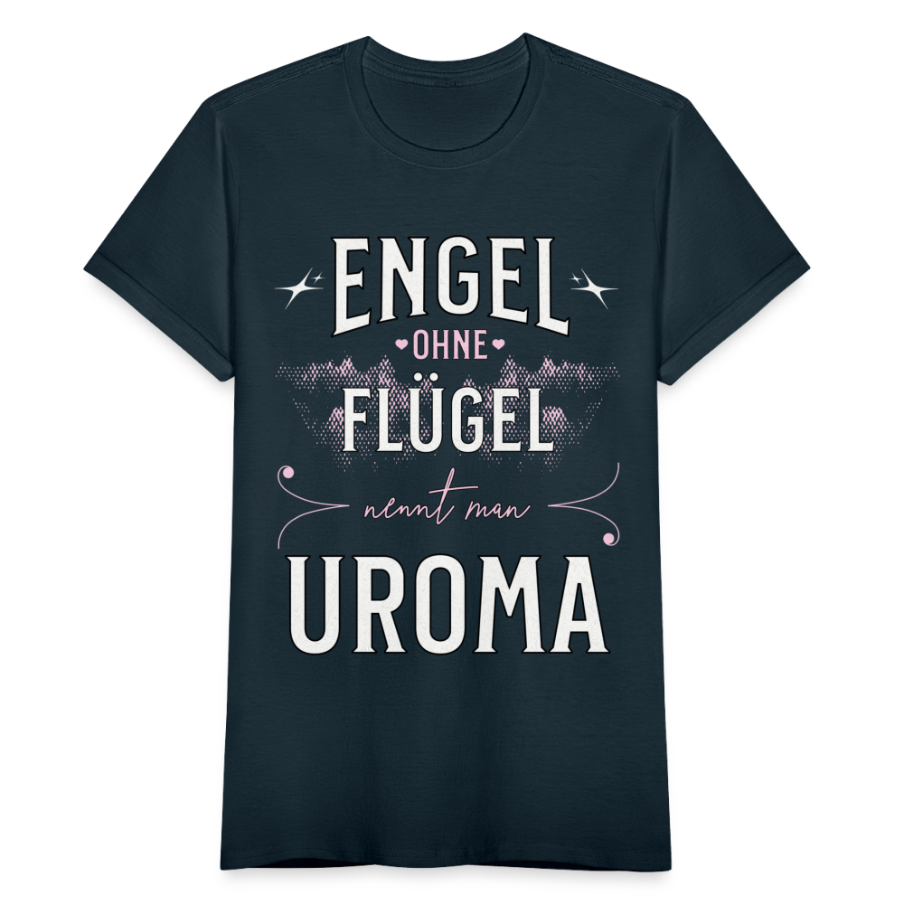 Frauen T-Shirt "Engel ohne Flügel nennt man Uroma" - Navy