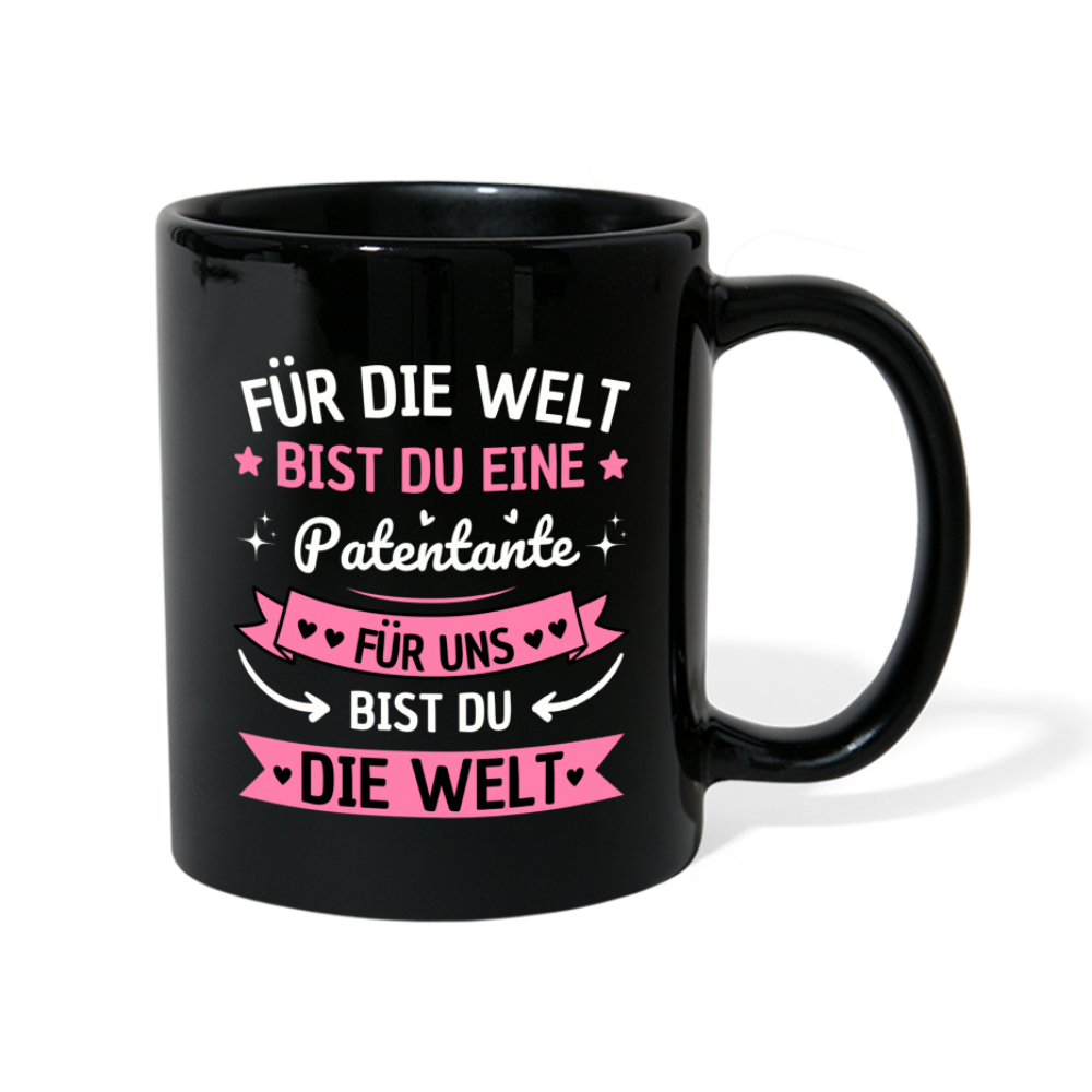 Tasse "Für die Welt bist du eine Patentante, für uns bist du die Welt" - Schwarz