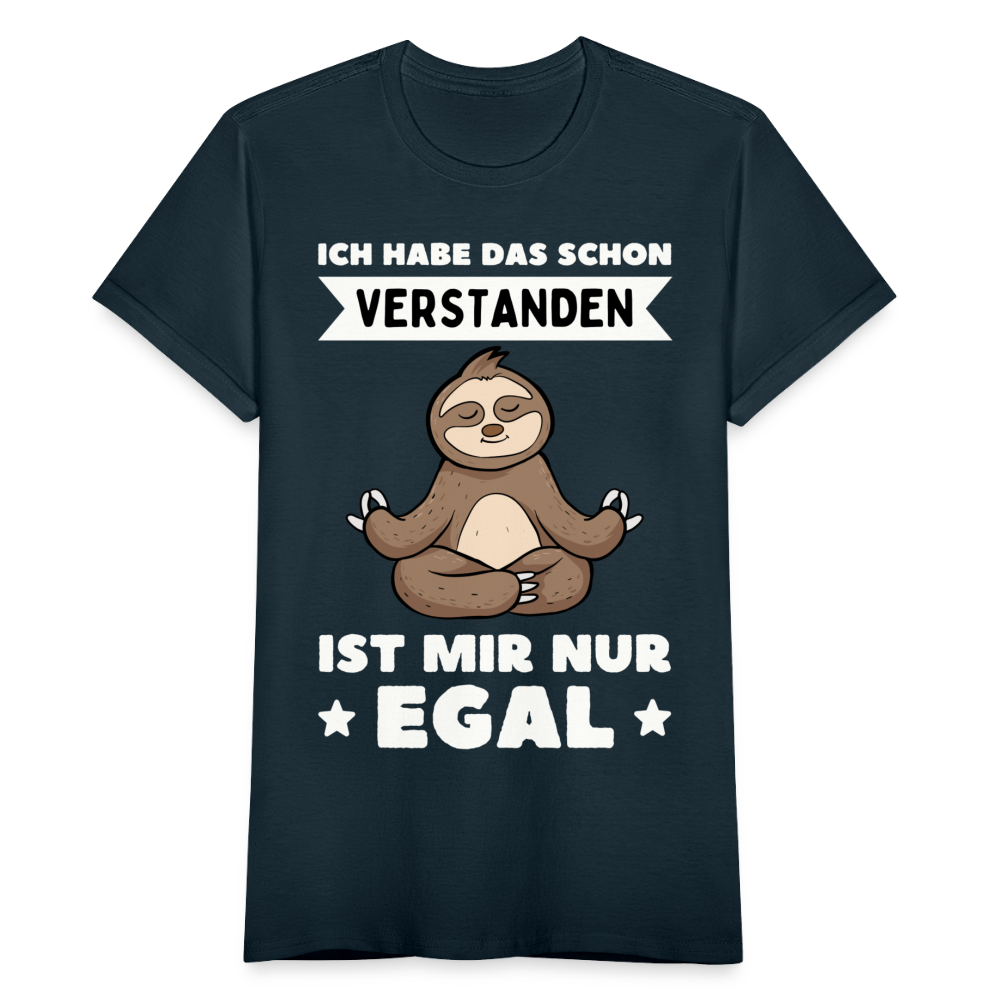 Frauen T-Shirt "Ich habe das schon verstanden, ist mir nur egal" (Faultier) - Navy
