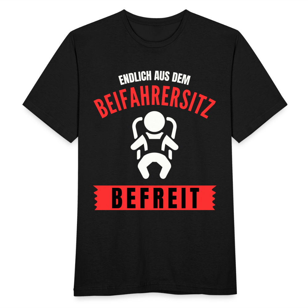 Männer T-Shirt "Endlich aus dem Beifahrersitz befreit" - Schwarz