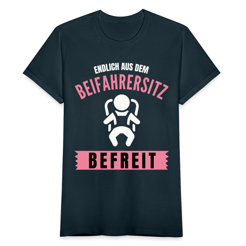 Frauen T-Shirt "Endlich aus dem Beifahrersitz befreit" - Navy