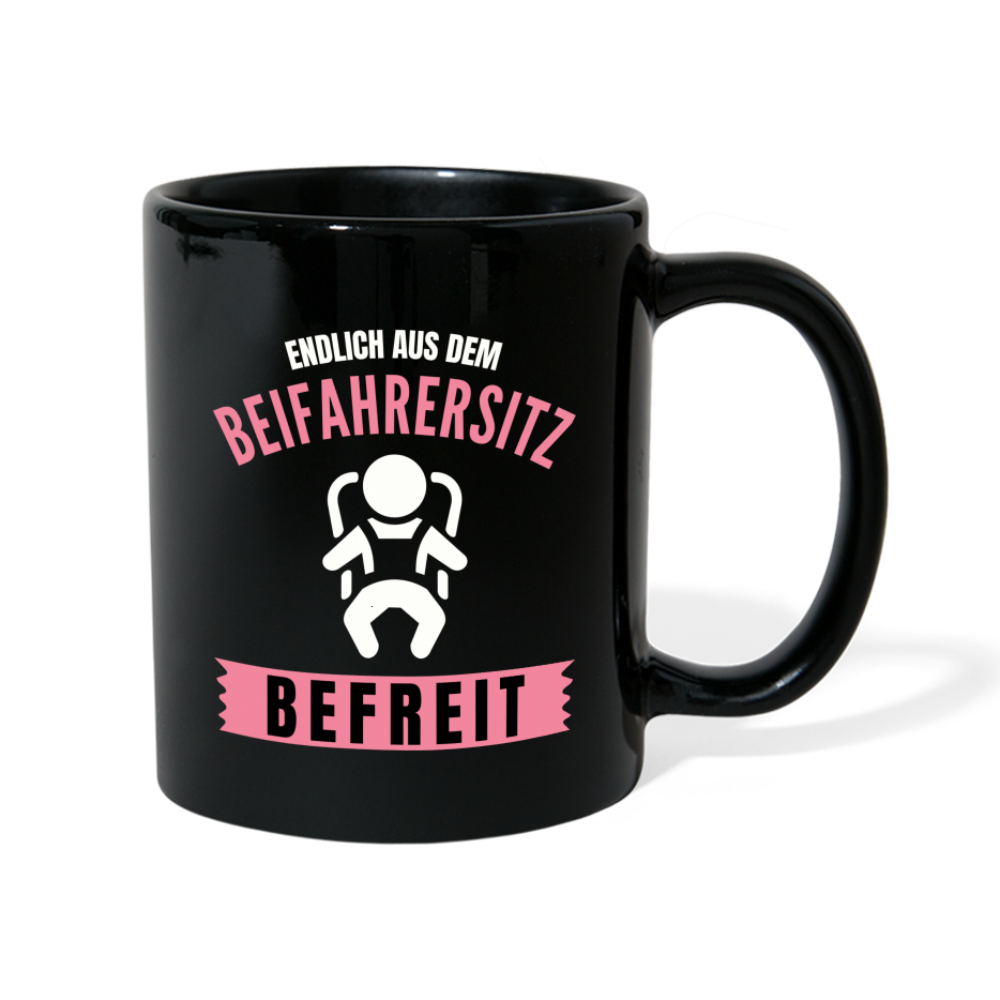 Tasse "Endlich aus dem Beifahrersitz befreit" - Schwarz