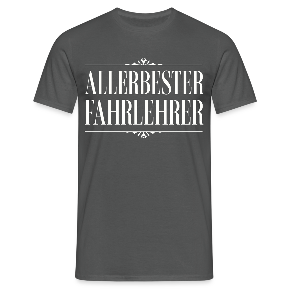 Männer T-Shirt "Allerbester Fahrlehrer" - Anthrazit