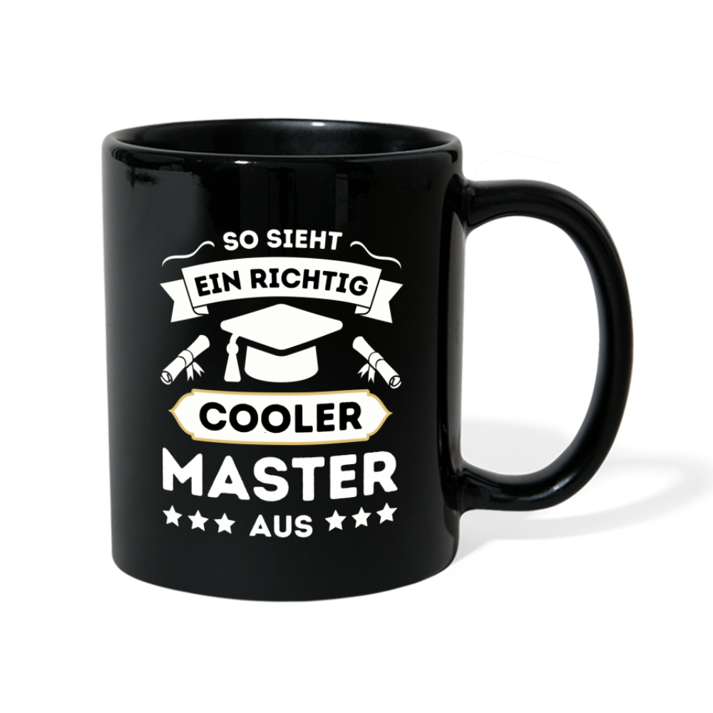 Tasse "So sieht ein richtig cooler Master aus" - Schwarz