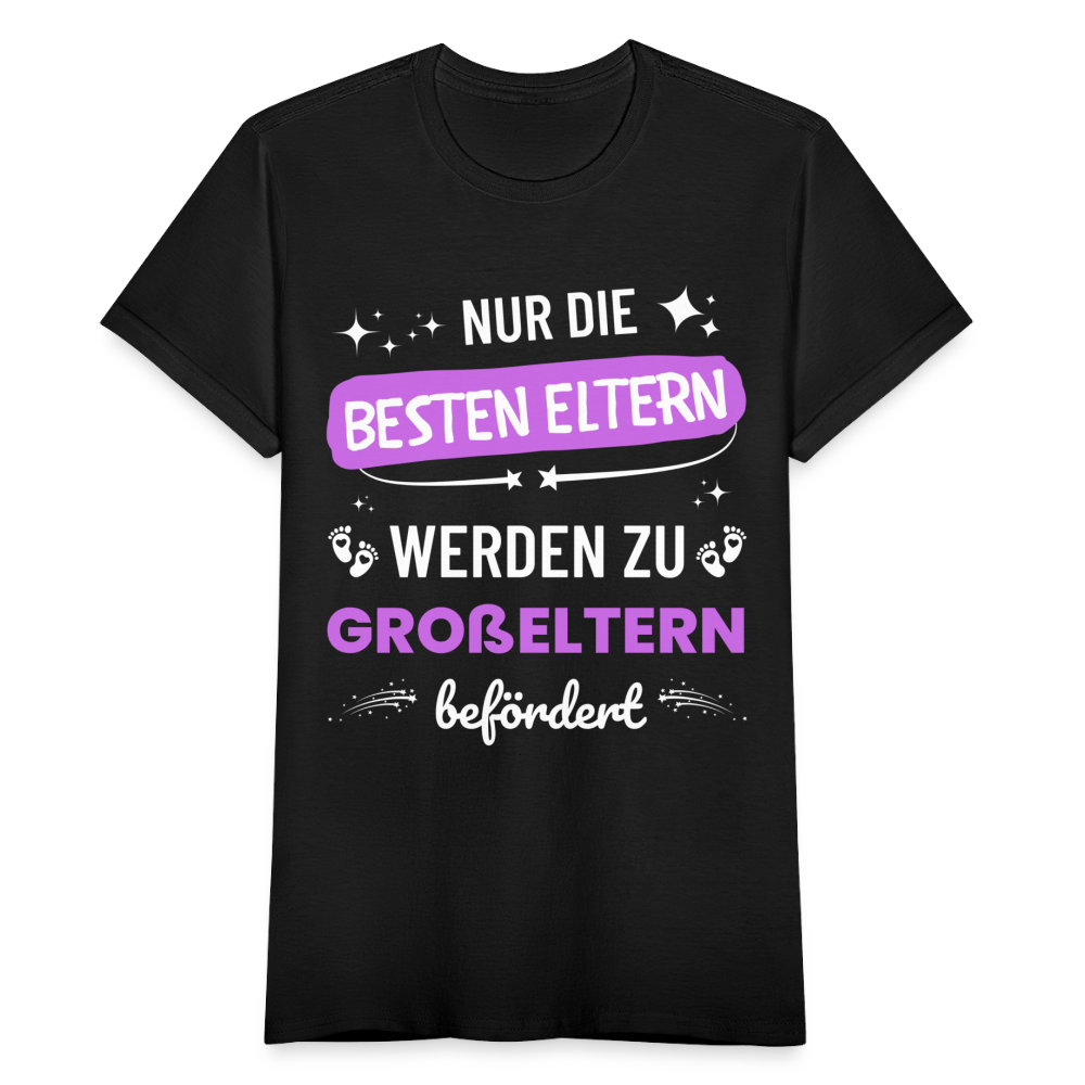 Frauen T-Shirt "Nur die besten Eltern werden zu Großeltern befördert" - Schwarz