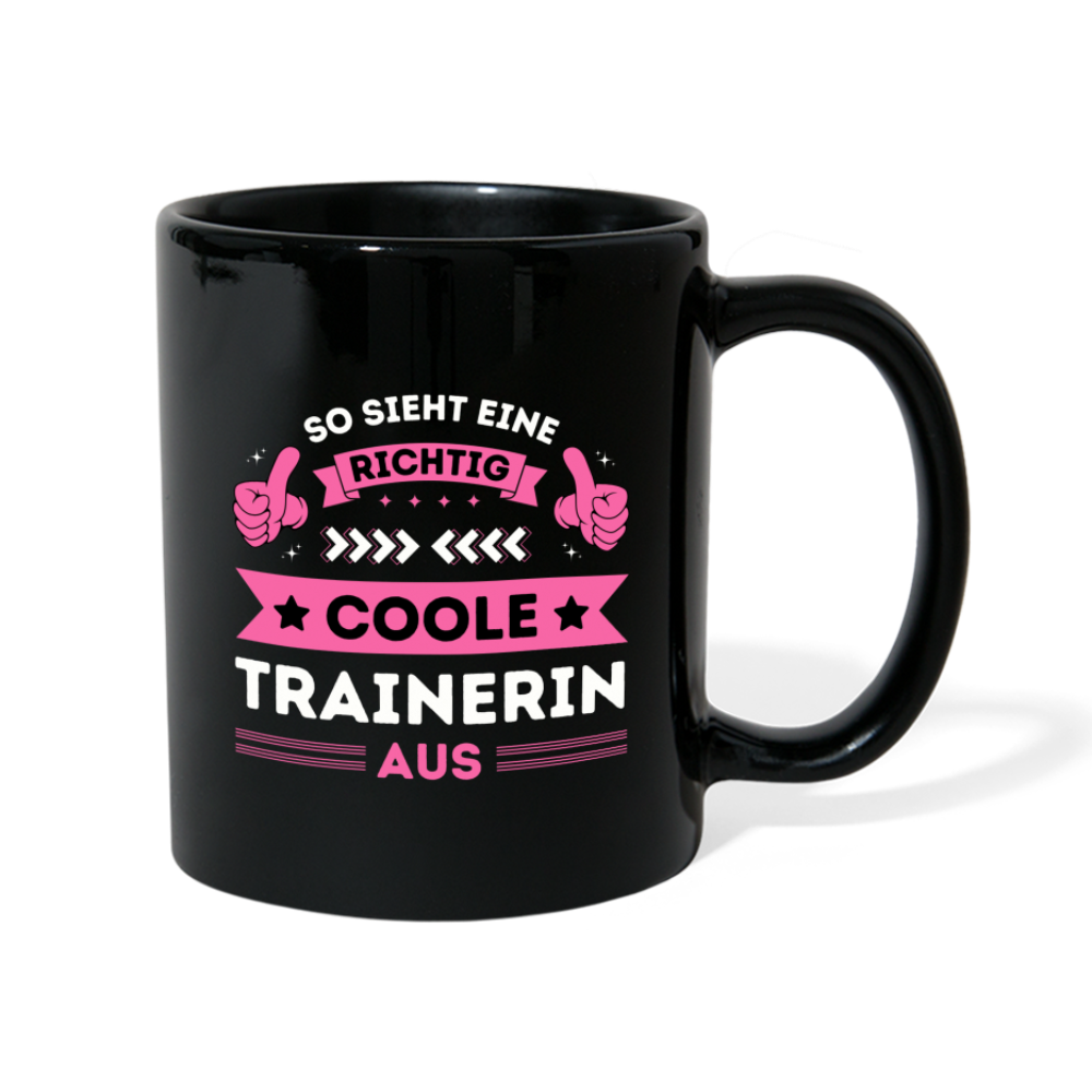 Tasse "So sieht eine richtig coole Trainerin aus" - Schwarz