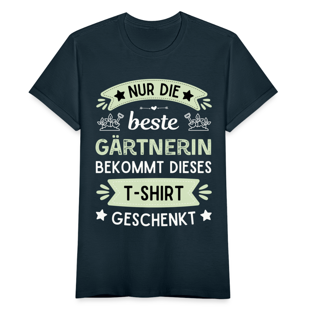 Frauen T-Shirt "Nur die beste Gärtnerin bekommt dieses T-Shirt geschenkt" - Navy