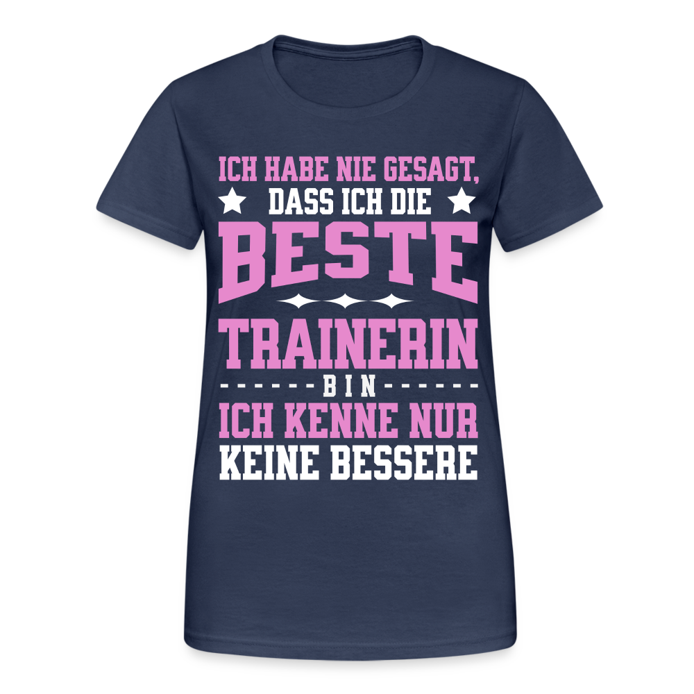 Frauen T-Shirt "Ich kenne keine bessere Trainerin" - Navy