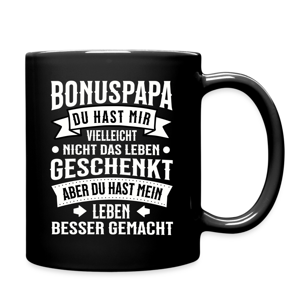 Tasse "Bonuspapa - Du hast mir vielleicht nicht das Leben geschenkt" - Schwarz