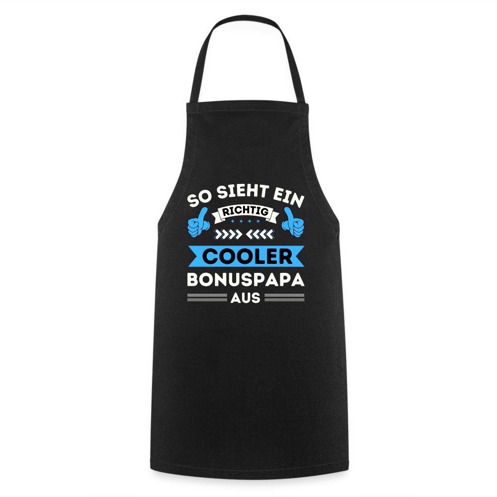 Kochschürze "So sieht ein richtig cooler Bonus Papa aus" - Schwarz