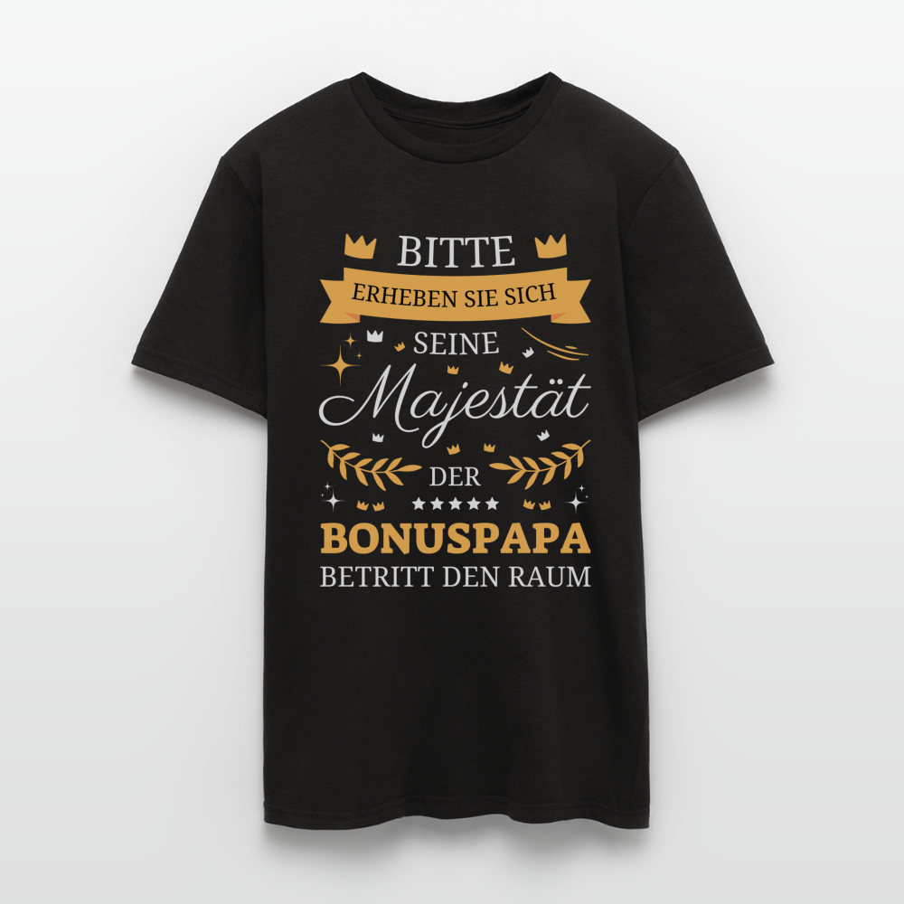 Männer T-Shirt "Seine Majestät der Bonuspapa betritt den Raum" - Schwarz