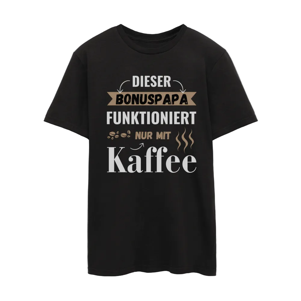Männer T-Shirt "Dieser Bonuspapa funktioniert nur mit Kaffee" - Schwarz