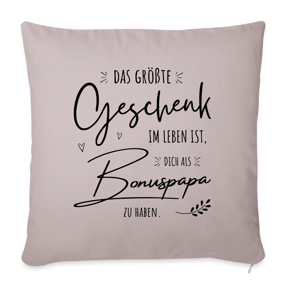 Sofakissen mit Füllung "Das größte Geschenk im Leben ist, dich als Bonuspapa zu haben" - helles Taupe