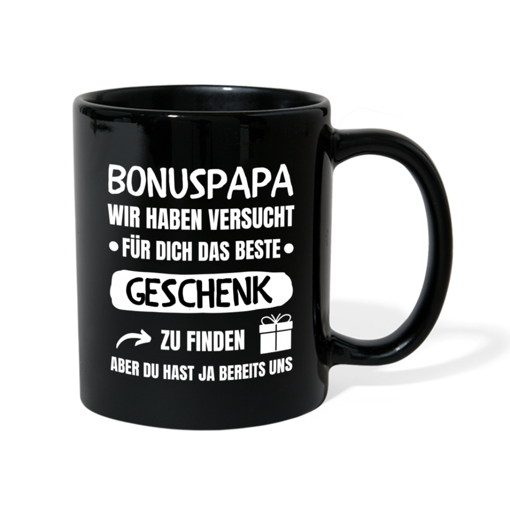 Tasse "Bonuspapa - Wir haben versucht für dich das beste Geschenk zu finden" - Schwarz