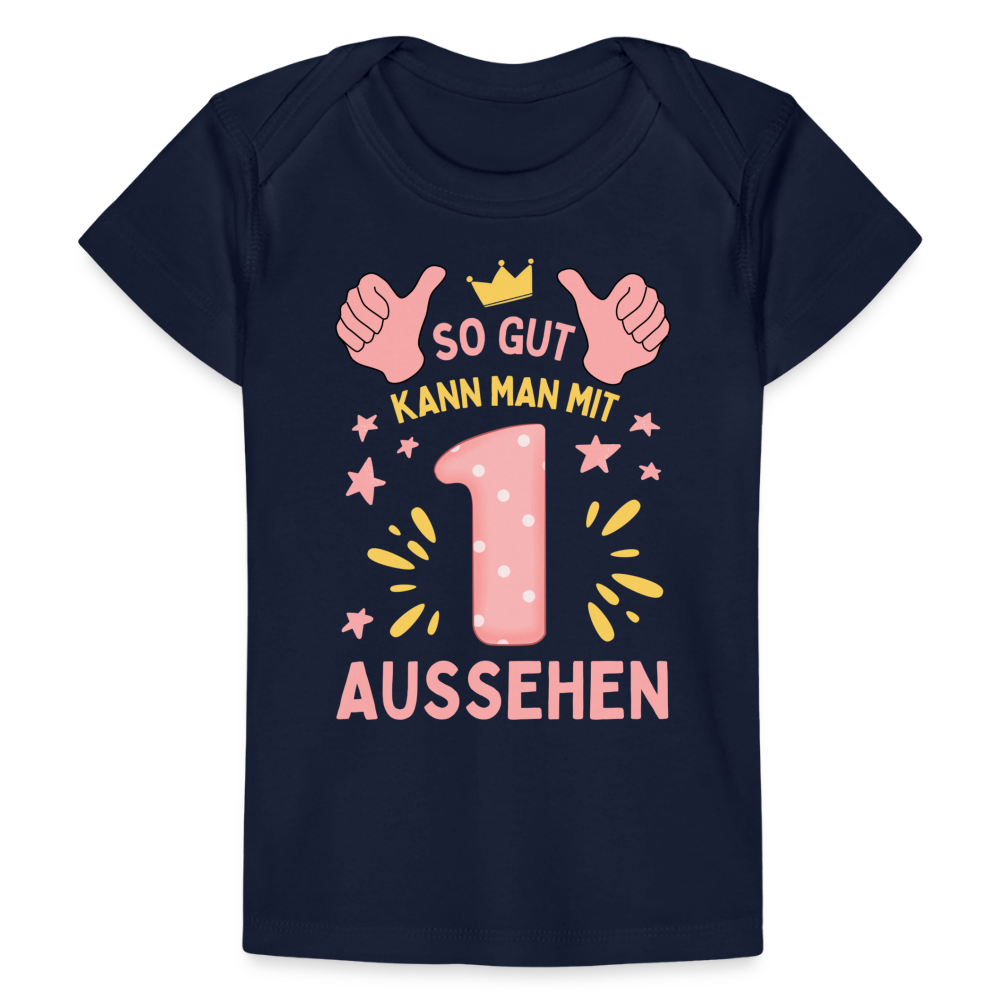 Baby Bio-T-Shirt "So gut kann man mit 1 aussehen" - Dunkelnavy