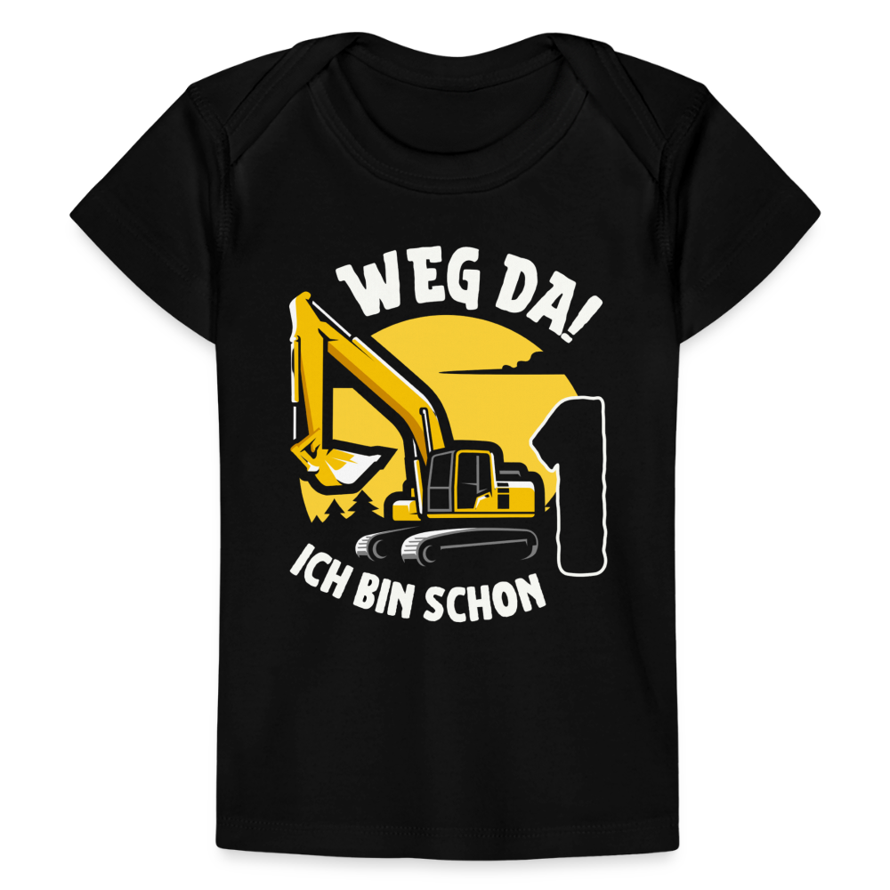 Baby Bio-T-Shirt "Weg da! Ich bin schon 1" (Bagger) - Schwarz