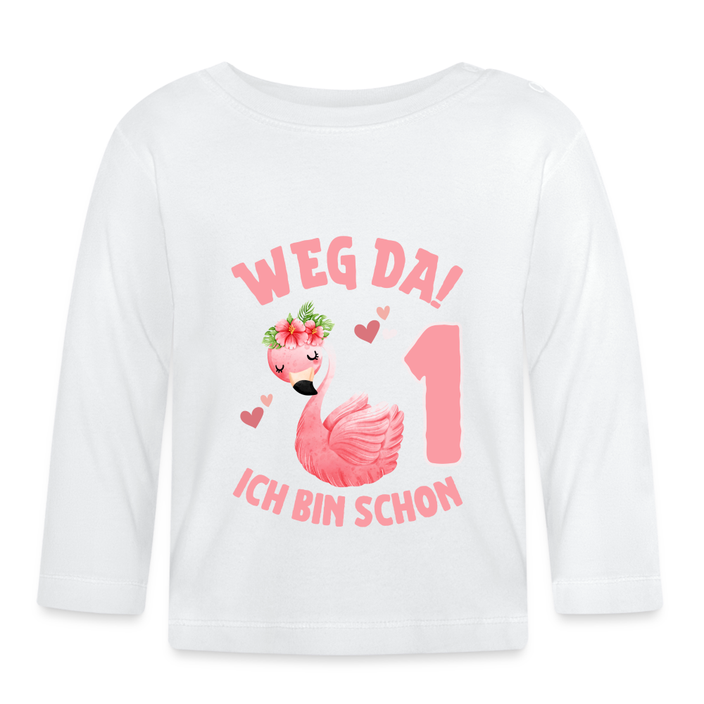 Baby Langarmshirt "Weg da! Ich bin schon 1" (Flamingo) - Weiß