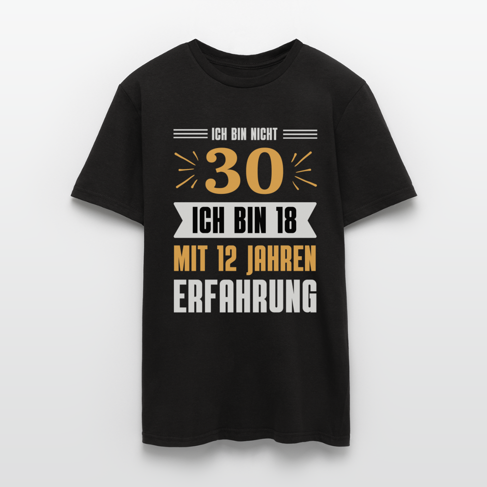 Männer T-Shirt "Ich bin nicht 30" - Schwarz