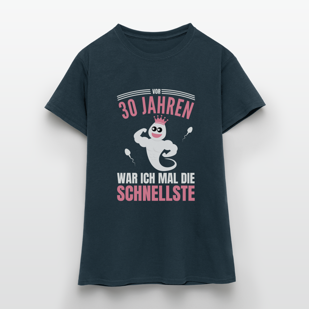Frauen T-Shirt "Vor 30 Jahren war ich mal die Schnellste" - Navy