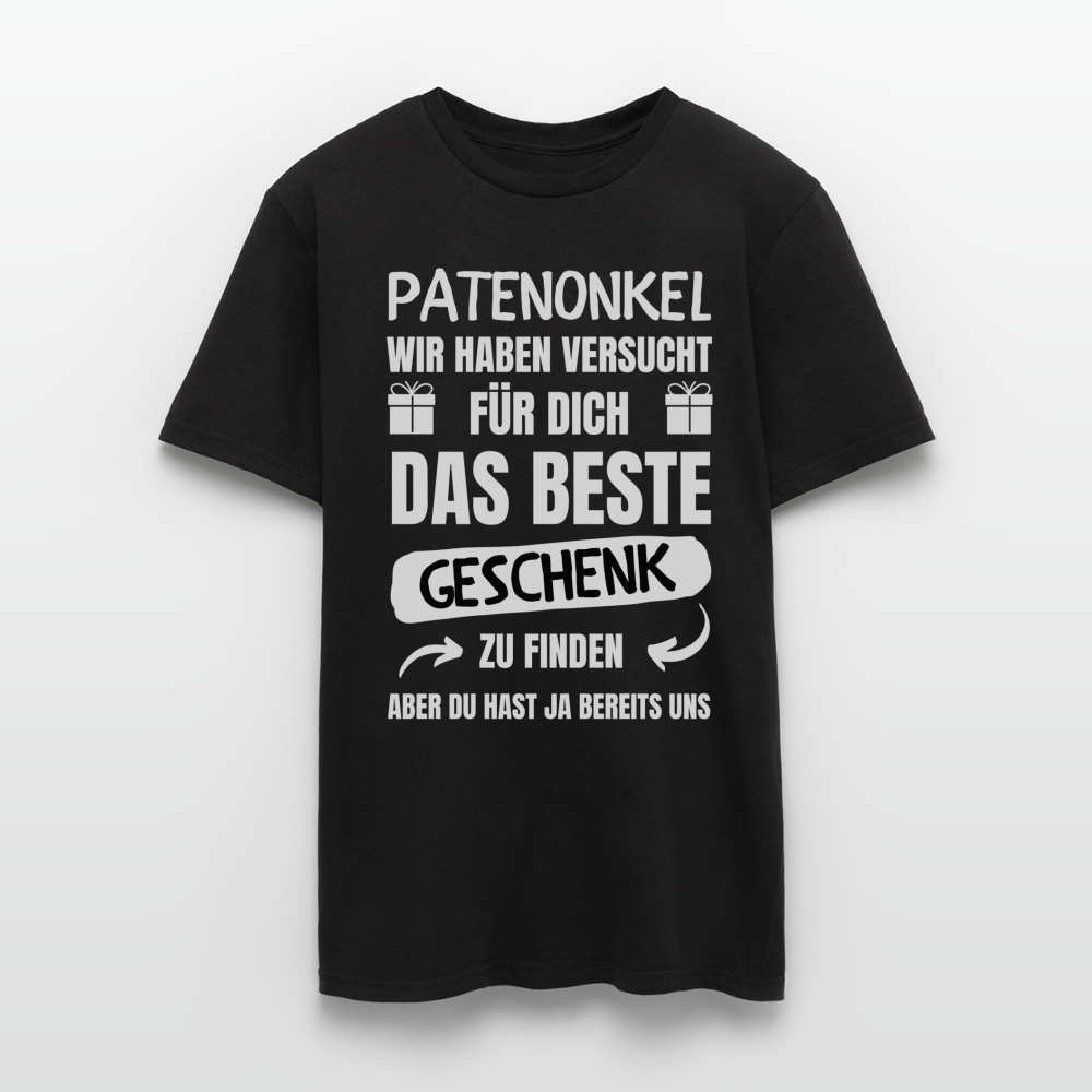 Männer T-Shirt "Patenonkel - wir haben versucht für dich das beste Geschenk zu finden" - Schwarz
